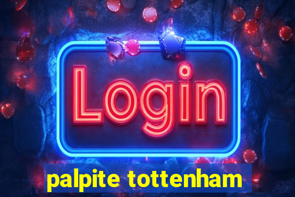 palpite tottenham